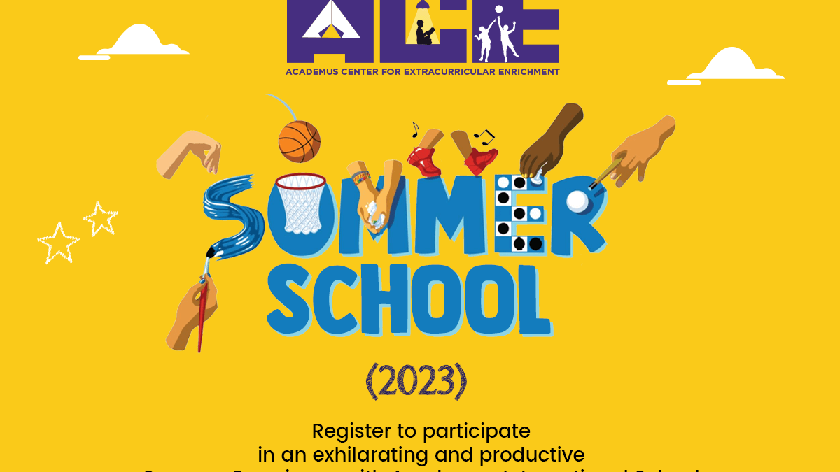 ACE Summer School 2023 - Academus International School - Best ...